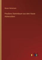 Preußens Stammbaum Aus Dem Hause Hohenzollern