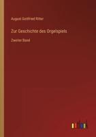 Zur Geschichte Des Orgelspiels