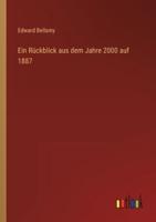 Ein Rückblick Aus Dem Jahre 2000 Auf 1887