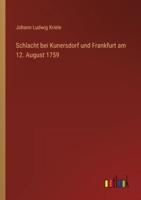 Schlacht Bei Kunersdorf Und Frankfurt Am 12. August 1759