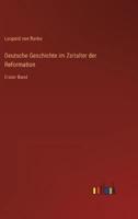 Deutsche Geschichte Im Zeitalter Der Reformation