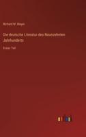 Die Deutsche Literatur Des Neunzehnten Jahrhunderts