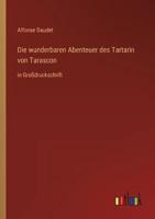 Die Wunderbaren Abenteuer Des Tartarin Von Tarascon