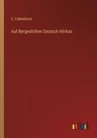 Auf Bergeshöhen Deutsch-Afrikas