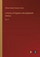 A History of England in the Eighteenth Century