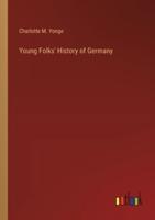 Young Folks' History of Germany
