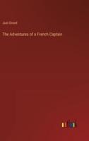 The Adventures of a French Captain