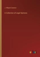 A Collection of Legal Opinions