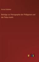 Beiträge Zur Petrographie Der Philippinen Und Der Palau-Inseln