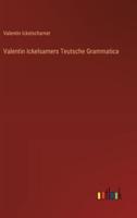 Valentin Ickelsamers Teutsche Grammatica