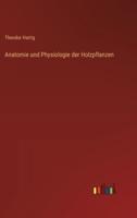 Anatomie Und Physiologie Der Holzpflanzen