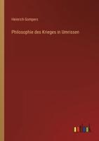 Philosophie Des Krieges in Umrissen