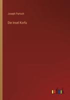 Die Insel Korfu