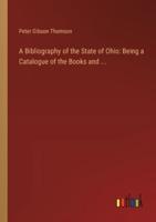 A Bibliography of the State of Ohio