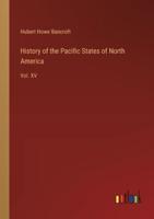 History of the Pacific States of North America