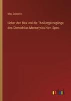 Ueber Den Bau Und Die Theilungsvorgänge Des Ctenodrilus Monostylos Nov. Spec.