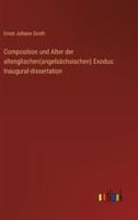 Composition Und Alter Der Altenglischen(angelsächsischen) Exodus