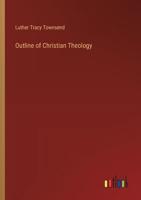 Outline of Christian Theology