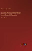 Die Deutsche Nationallitteratur Des Neunzehnten Jahrhunderts