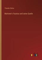 Marlowe's Faustus Und Seine Quelle