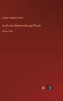 Archiv Der Mathematik Und Physik