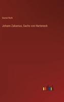 Johann Zabanius, Sachs Von Harteneck