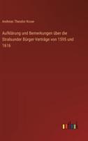 Aufklärung Und Bemerkungen Über Die Stralsunder Bürger-Verträge Von 1595 Und 1616