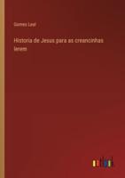 Historia De Jesus Para as Creancinhas Lerem