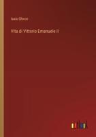 Vita Di Vittorio Emanuele II