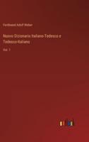 Nuovo Dizionario Italiano-Tedesco E Tedesco-Italiano