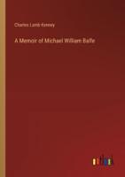 A Memoir of Michael William Balfe