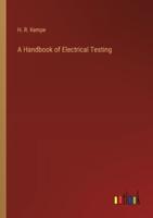 A Handbook of Electrical Testing