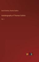 Autobiography of Thomas Guthrie