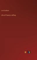 Life of Francis Jeffrey