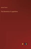 The Elements of Logarithms