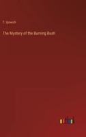 The Mystery of the Burning Bush