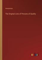 The Original Lists of Persons of Quality