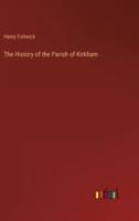The History of the Parish of Kirkham
