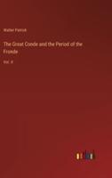 The Great Conde and the Period of the Fronde