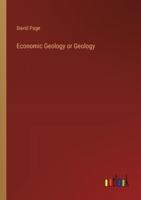 Economic Geology or Geology