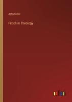 Fetich in Theology