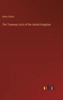 The Tramway Acts of the United Kingdom