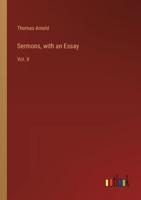 Sermons, With an Essay