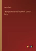 The Speeches of the Right Hon. Edmund Burke