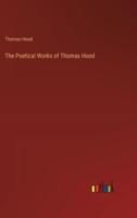 The Poetical Works of Thomas Hood