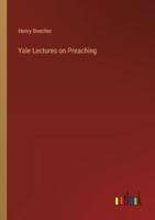 Yale Lectures on Preaching