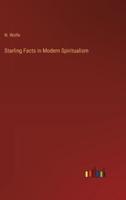 Starling Facts in Modern Spiritualism