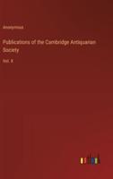Publications of the Cambridge Antiquarian Society