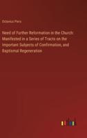 Need of Further Reformation in the Church