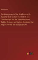 The Management of the Sick Room